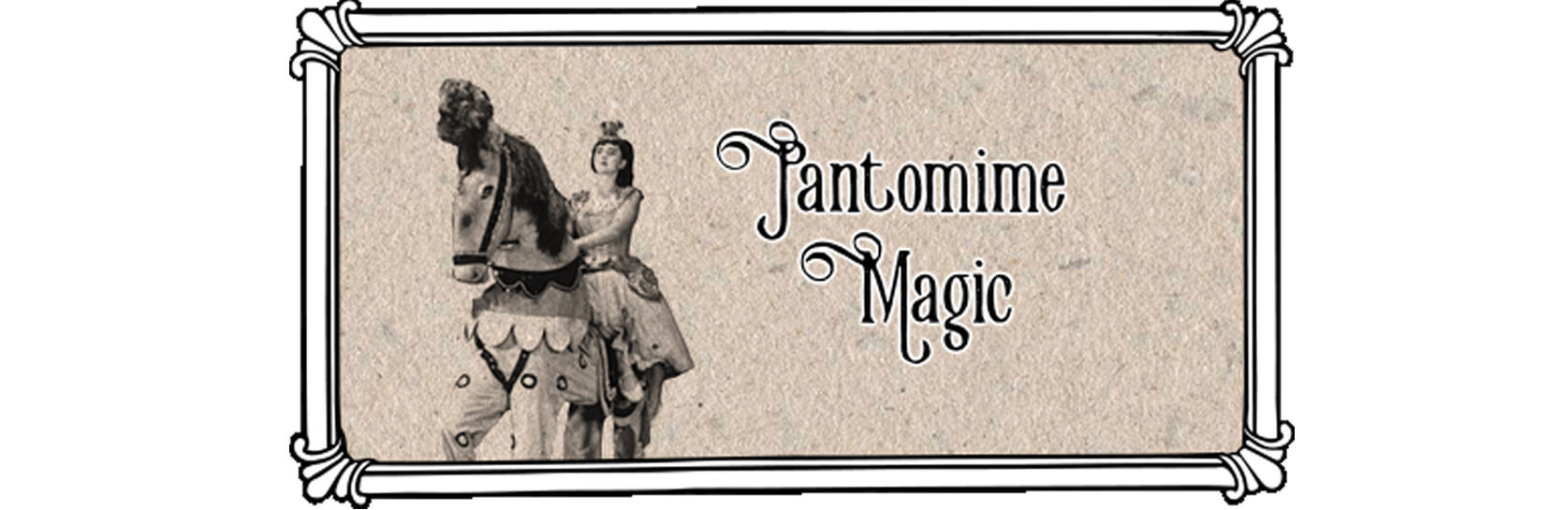 Pantomime Magic