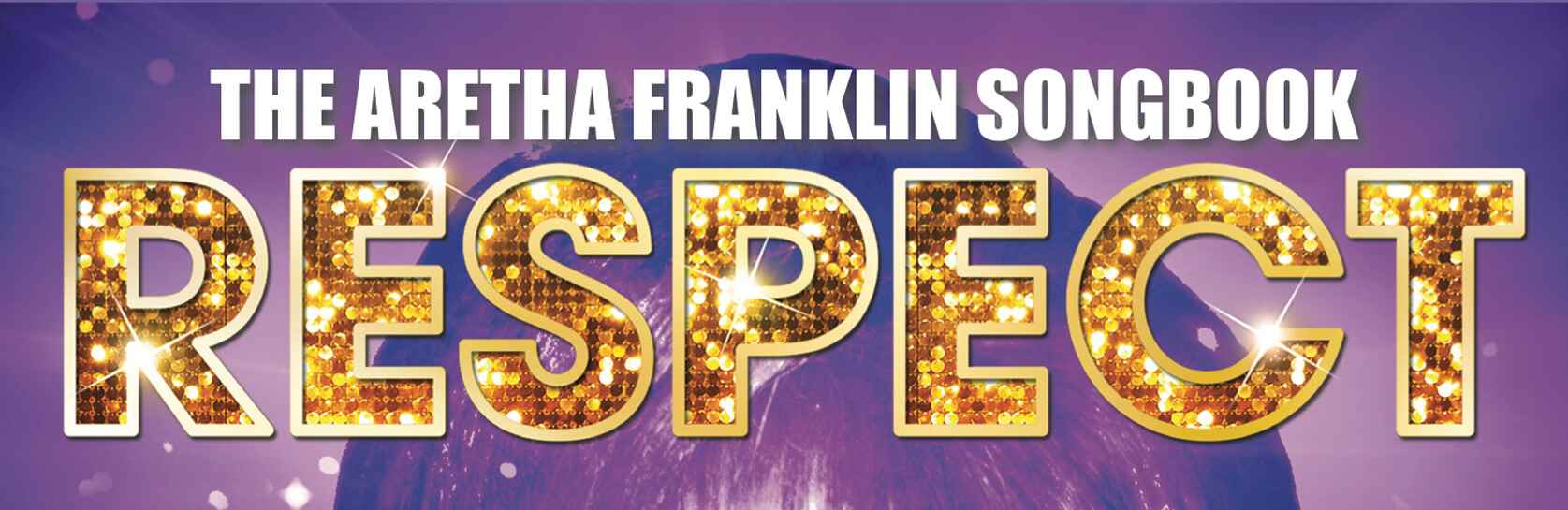 Respect: The Aretha Franklin Songbook