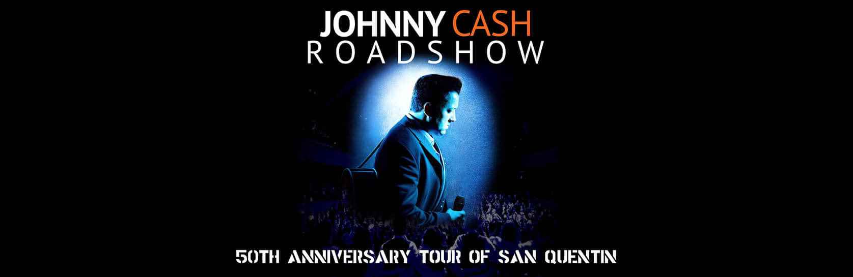 The Johnny Cash Roadshow Performs 50th anniversary of San Quentin Show