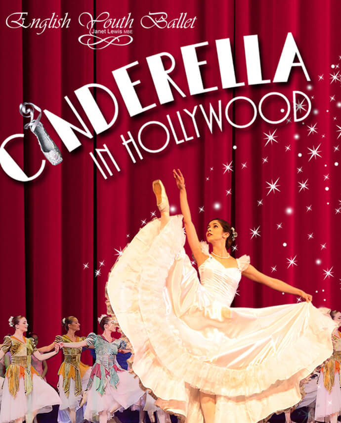English Youth Ballet: CINDERELLA IN HOLLYWOOD