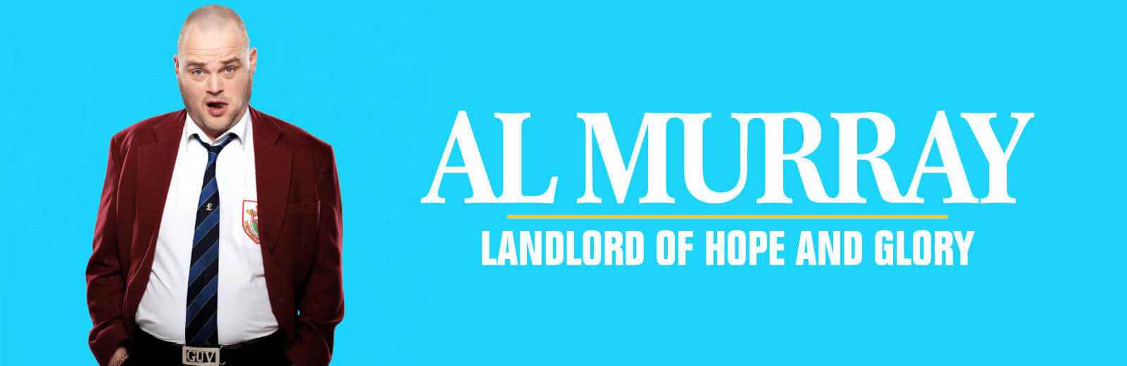 Al Murray: Landlord of Hope and Glory