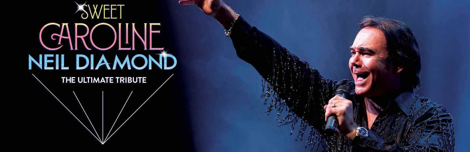 Sweet Caroline – The ultimate tribute to Neil Diamond