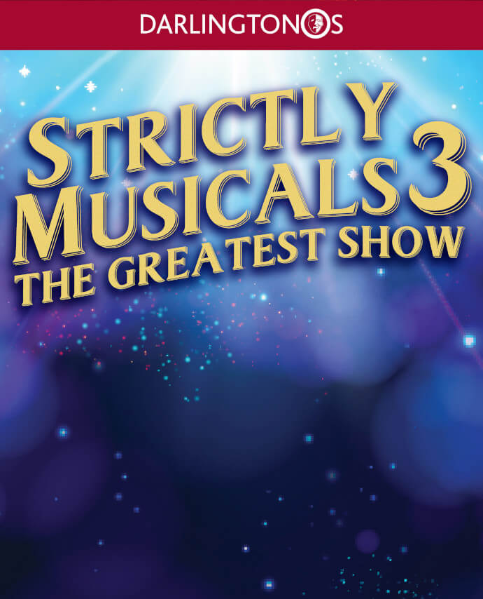 Strictly Musicals 3 - The Greatest Show