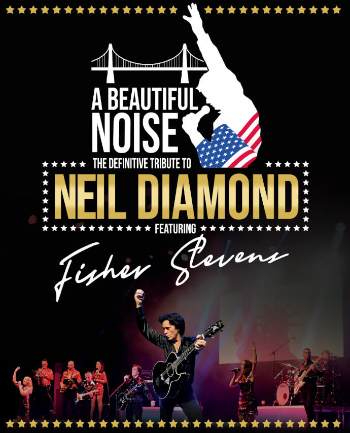 A Beautiful Noise - The definitive tribute to Neil Diamond