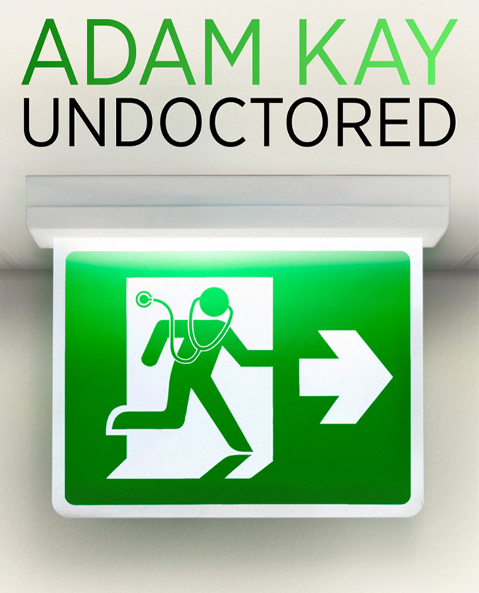 Adam Kay - Undoctored