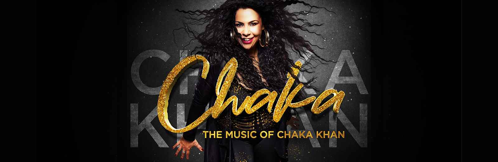 Chaka – The Music of Chaka Khan 