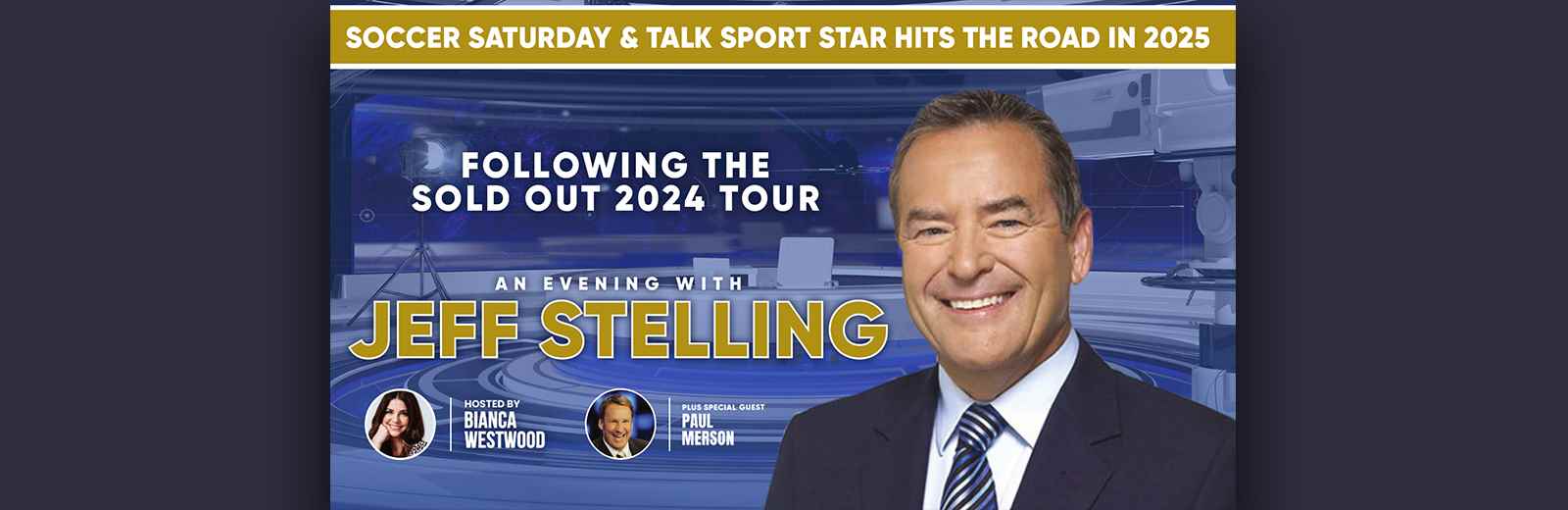 An Evening with Jeff Stelling, hosted by Bianca Westwood