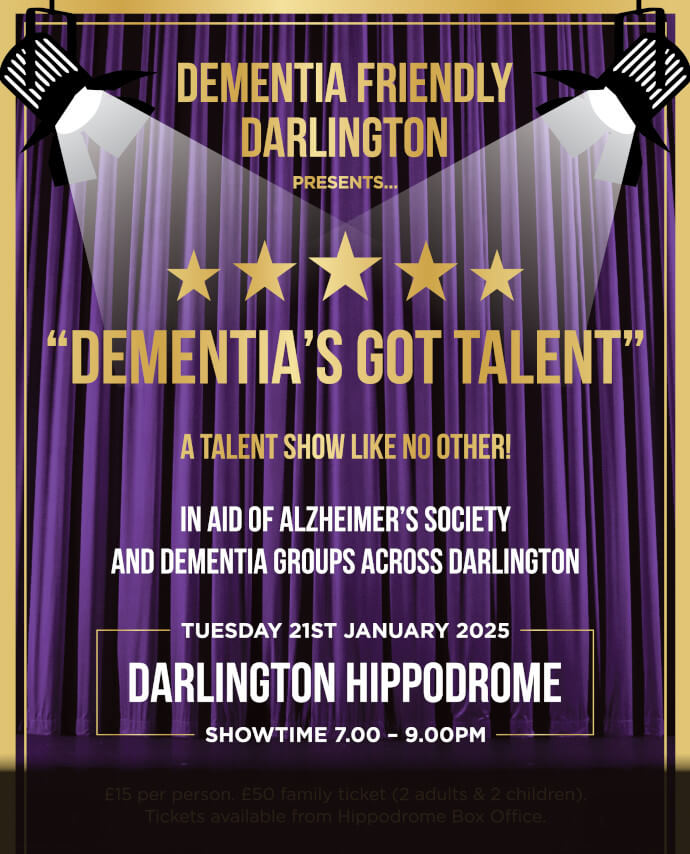 Dementia Friendly Darlington Presents: Dementia's Got Talent