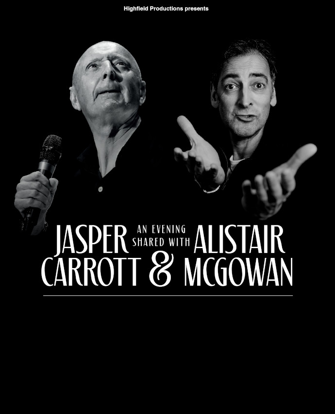An Evening Shared with Jasper Carrott & Alistair McGowan