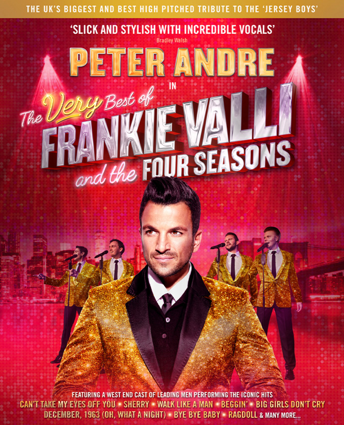 Best of Frankie Valli - starring Peter Andre