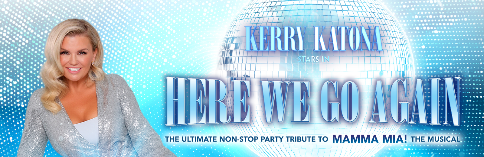 Here We Go Again starring Kerry Katona