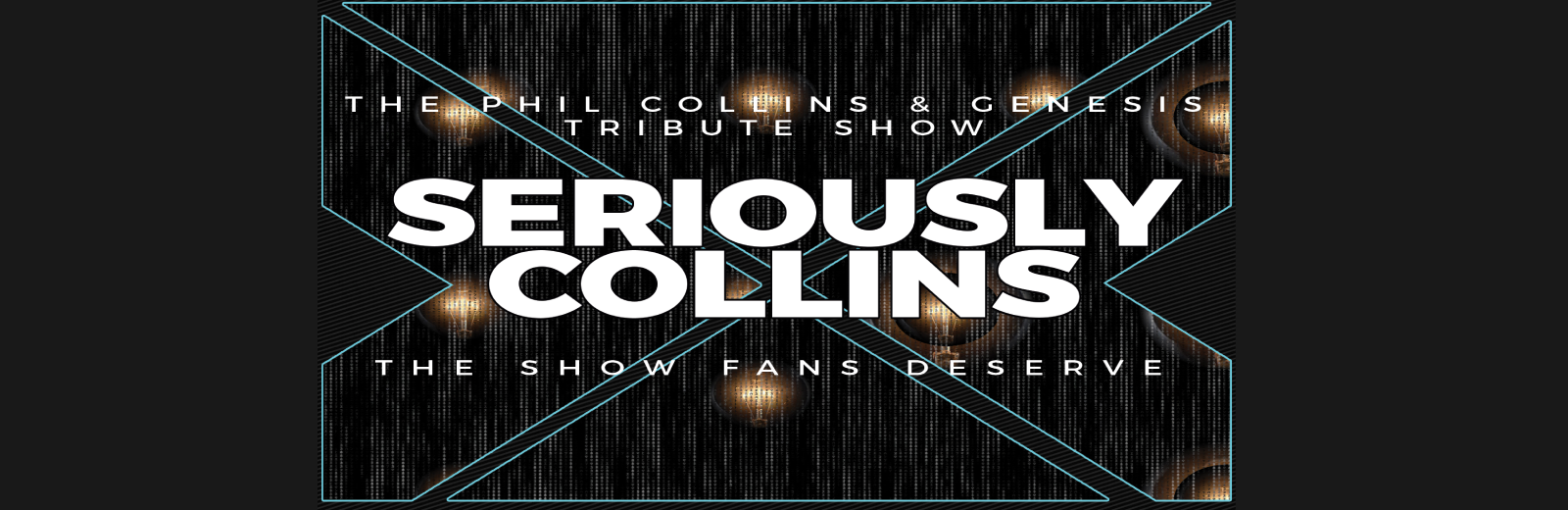 Seriously Collins - The Tribute to Phil Collins & Genesis