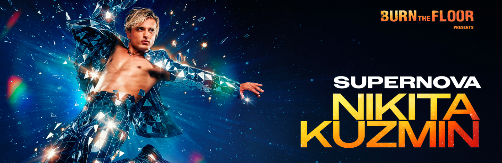 Burn The Floor Presents Nikita Kuzmin Supernova