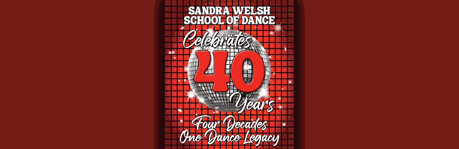 Sandra Welsh School of Dance Celebrates 40 Years