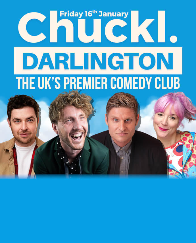 Chuckl. Darlington with headliners Seann Walsh & Scott Bennett