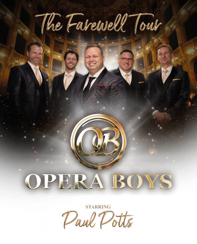 The Opera Boys - The Farewell Tour - Starring Paul Potts