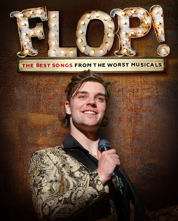 Flop! The Best Songs From The Worst Musicals