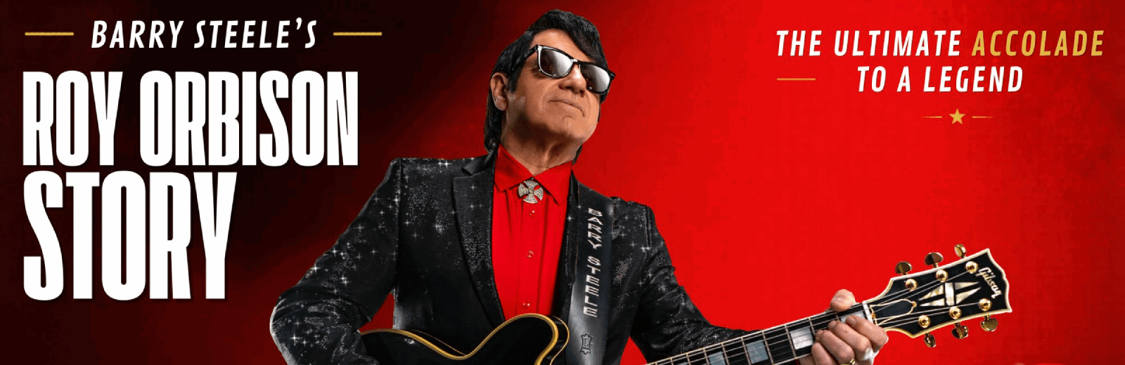Barry Steele’s The Roy Orbison Story