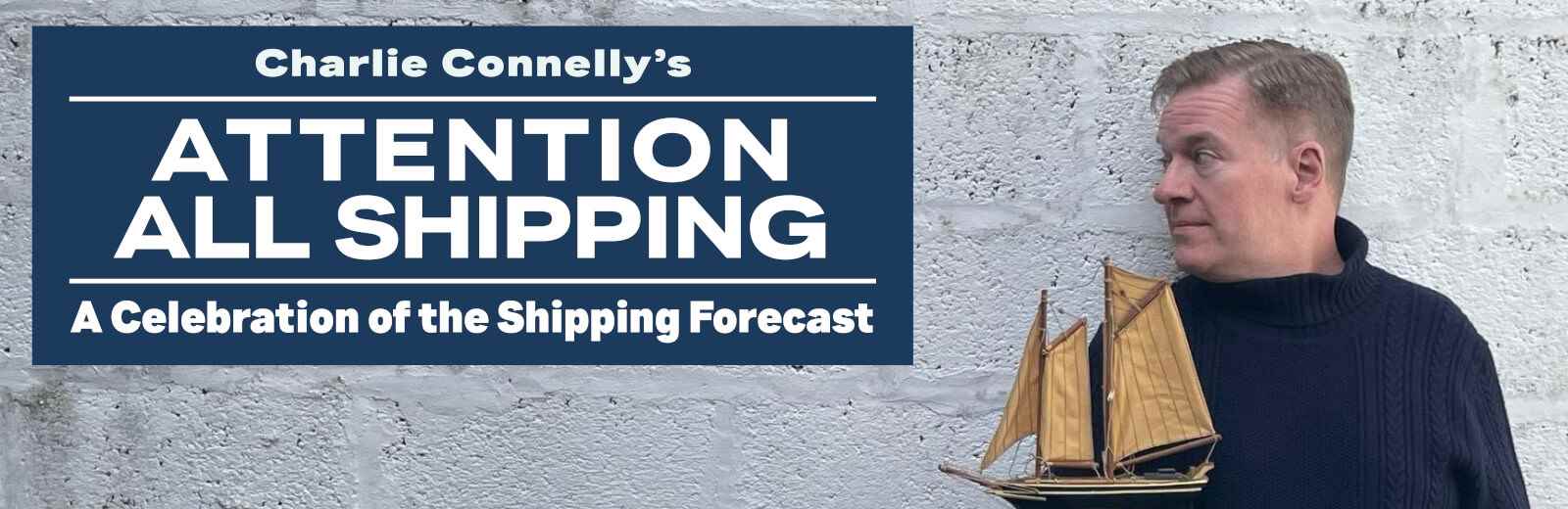 Attention All Shipping: A Celebration of the Shipping Forecast